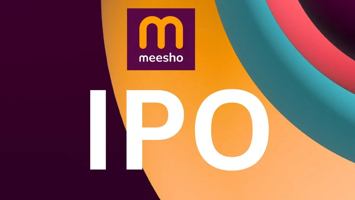 ई-कॉमर्स कंपनी Meesho का IPO इस तारीख को बोली के लिए खुलेगा
