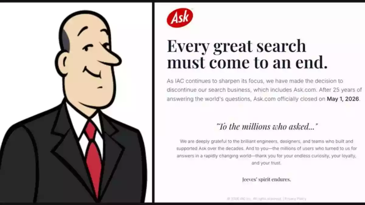 If you grew up during the wild west of Web 1.0, grab a tissue. Ask.com—the search engine formerly known as Ask Jeeves—has officially shuttered its search