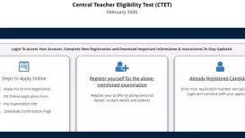 The Central Board of Secondary Education (CBSE) has begun the registration process for the Central Teacher Eligibility Test (CTET) February 2026 session
