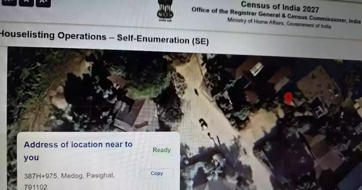 The self-enumeration portal for the ongoing Census had been showing Pasighat in Arunachal Pradesh as a Chinese town named Medog, a retired Indian Air Force