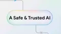 Google on Thursday said that it is developing safe and trusted Artificial Intelligence as part of a broader effort to protect vulnerable users in India