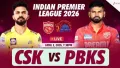 <strong>IPL 2026 Live Score CSK vs PBKS Match Today: </strong>Ruturaj Gaikwad-led Chennai Super Kings (CSK) will face Shreyas Iyer's Punjab Kings