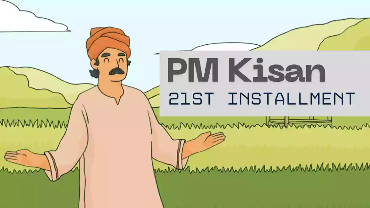 PM Kisan 21st Instalment Released