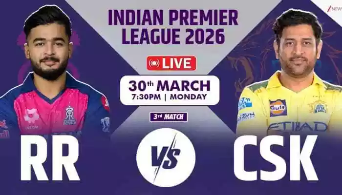 RR vs CSK Live Updates IPL 2026