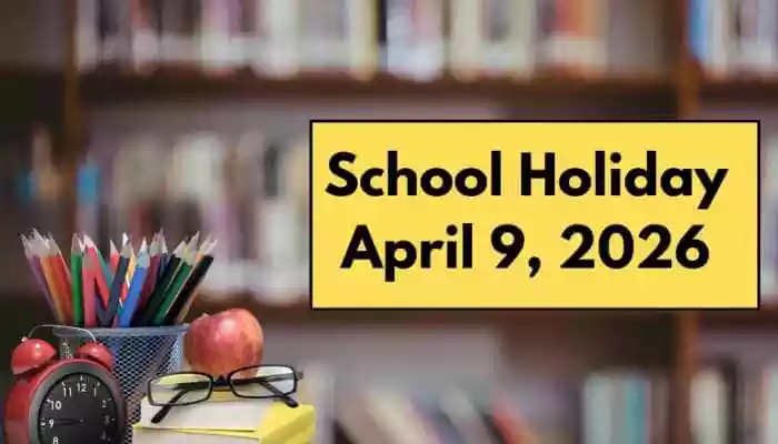 School Holiday Tomorrow: Amid ongoing state assembly elections 2026 in various states, schools will remain closed tomorrow, April 9, 2025